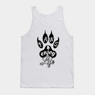 Paws and enjoy life - black dog paw print Tank Top